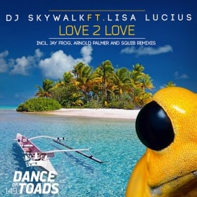 DJ SKYWALK FT. LISA LUCIUS - LOVE 2 LOVE